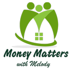 Money Matters with Melody