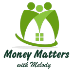 Money Matters with Melody